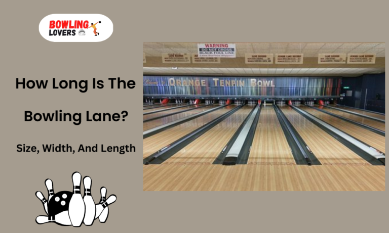 how long is the bowling lane
