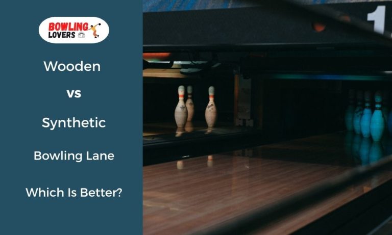 wooden vs synthetic bowling lane